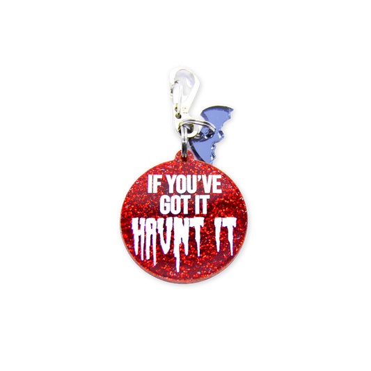 If You've Got It, Haunt It