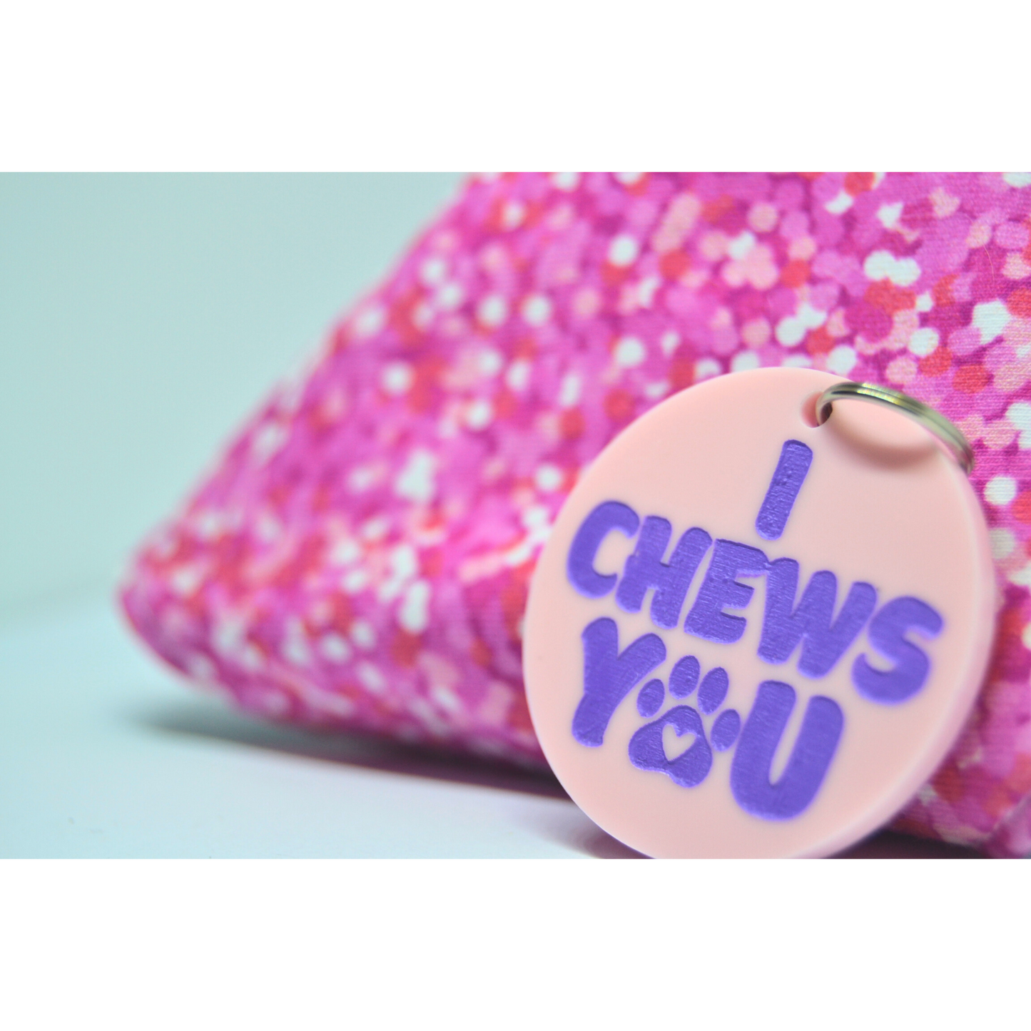 I Chews You