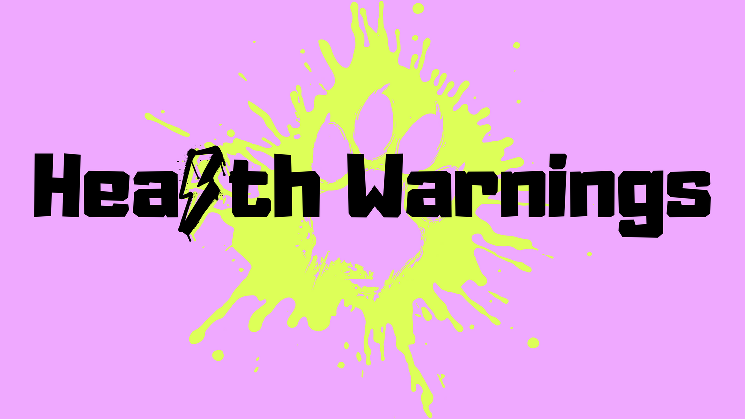 Health Warnings